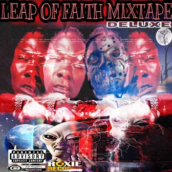 Leap Of Faith Mixtape (Deluxe) by Pro Axe