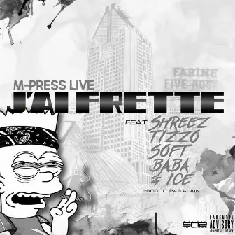 J'ai Frette by M-Press Live