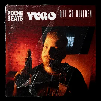 Que se olviden by Poche Beats