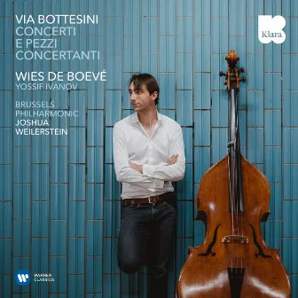 Via Bottesini: Concerti e pezzi concertanti by Wies de Boevé