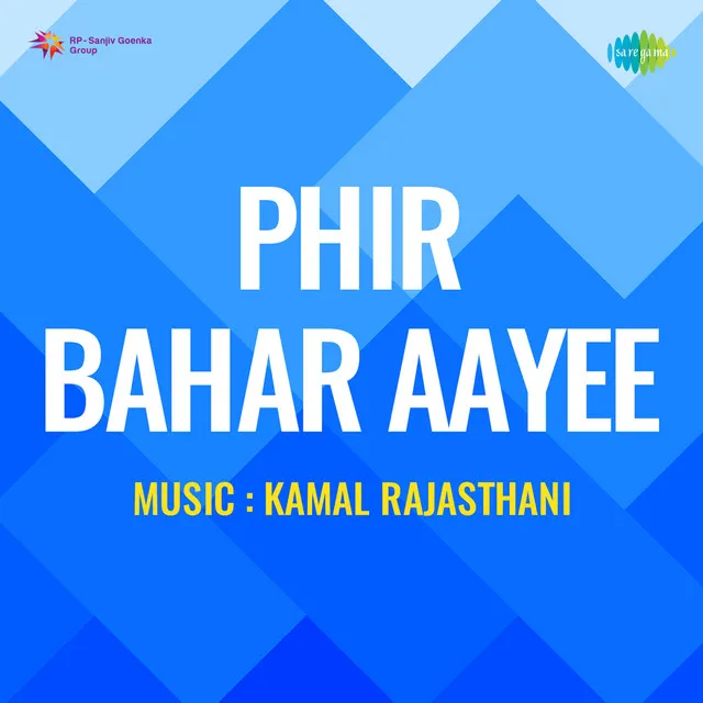 Phir Bahar Aayee (Original Motion Picture Soundtrack)