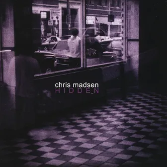 Hidden by Chris Madsen