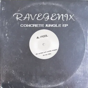 Concrete Jungle EP by Ravegenix