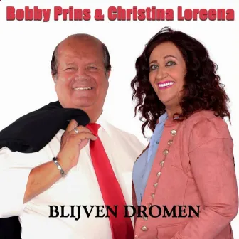 Blijven Dromen by Bobby Prins