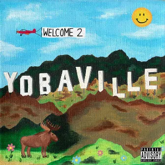 Welcome 2 Yobaville by Chris Salazar