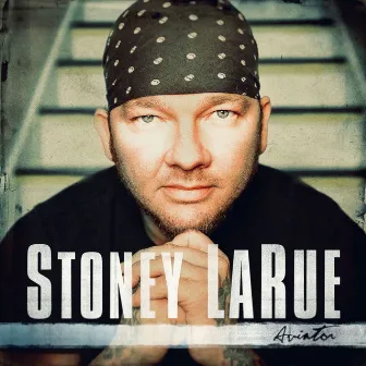 Aviator by Stoney LaRue