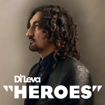 Heroes by Di Leva