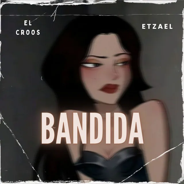 La bandida