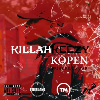 Kopen by KillahKeezy