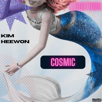 Cosmic (Soundtrack) by Kim Heewon