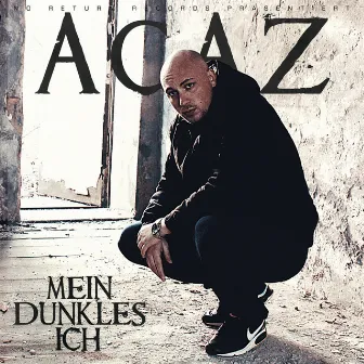 Mein dunkles Ich by Acaz