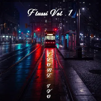 Flussi Vol. 1 (Ep) by Leone Ivo