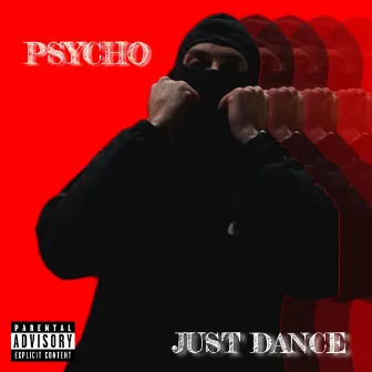 Just dance by psycho ws