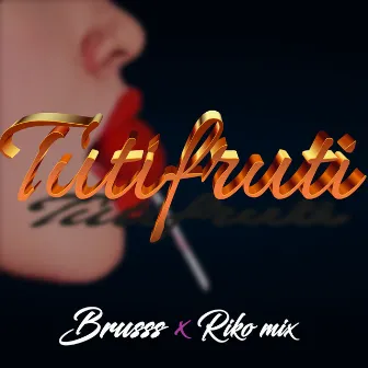 Tutifruti by Riko Mix