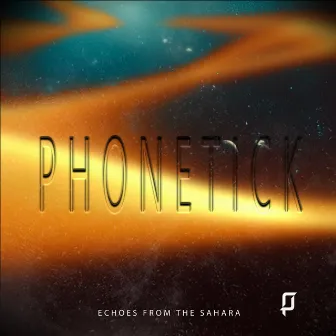 Echos From The Sahara by Phonetick