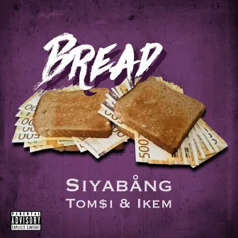 Bread by Siyabång