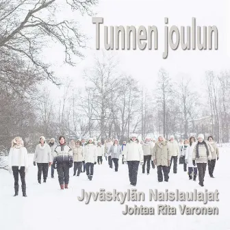 Tunnen joulun by Jyväskylän Naislaulajat