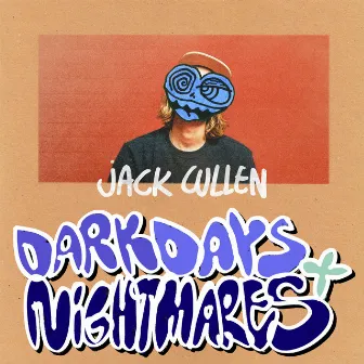 Dark Days & Nightmares by Jack Cullen