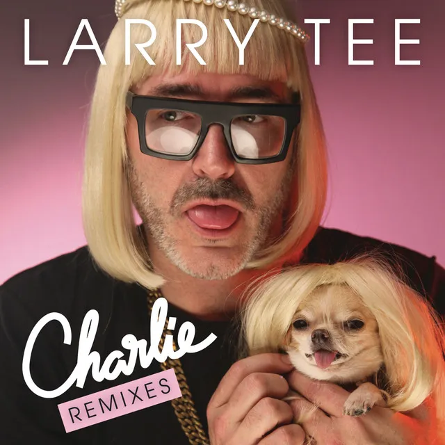 Charlie! (Remixes) (feat. Charlie Le Mindu)