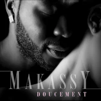 Doucement by Makassy