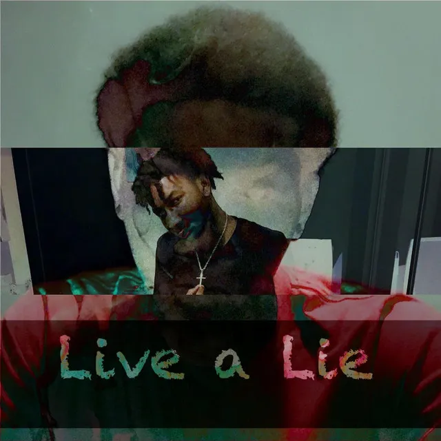 Live a Lie - Live