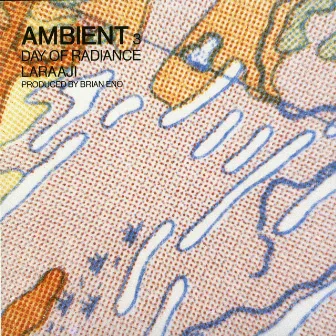 Ambient 3: Day Of Radiance by Laraaji