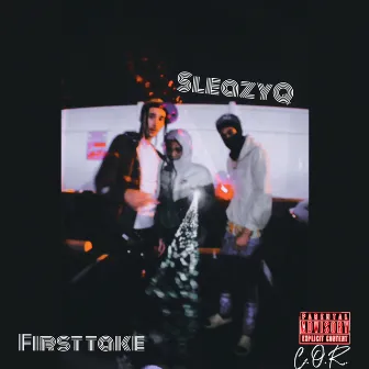 First Take by SleazyQ