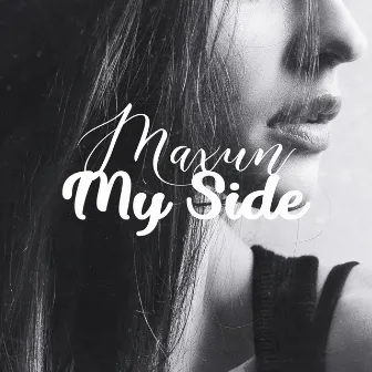 My Side by Maxun