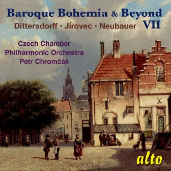 Baroque Bohemia & Beyond Vol. VII by Czech Chamber Philharmonic