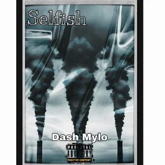 Selfish by Dash Mylo