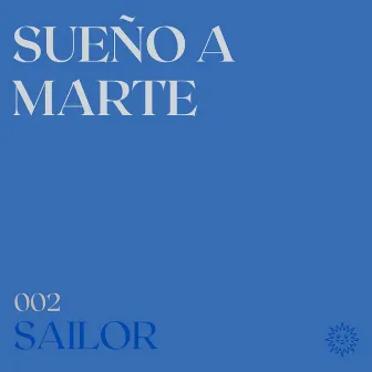 Sailor by Sueño A Marte