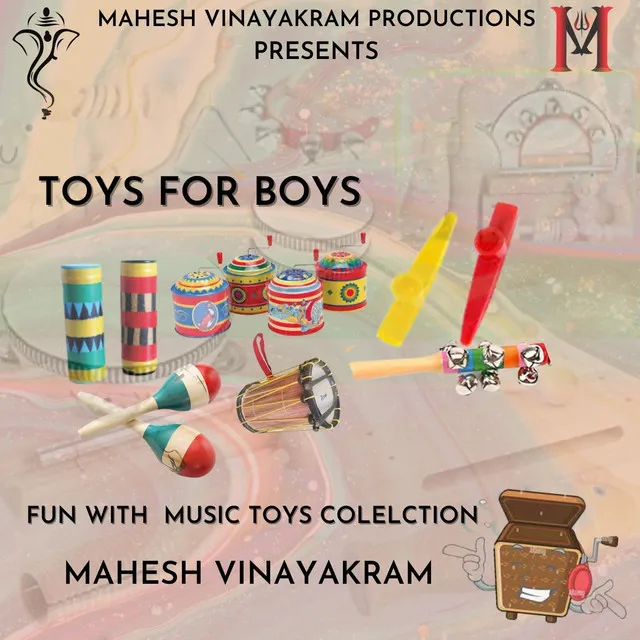 Toys for Boys: Fun with Music Toys Collection