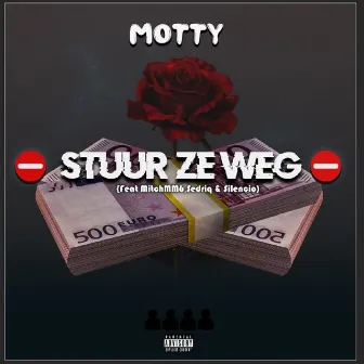 Stuur ze weg by Motty