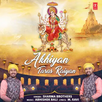 Akhiyan Taras Raiyan by Sharma Brothers