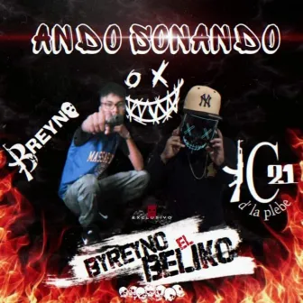 Ando Sonando by ByReyno oficial