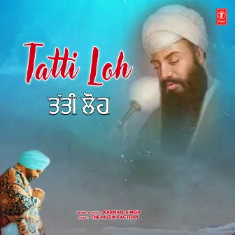 Tatti Loh by Karnail Singh