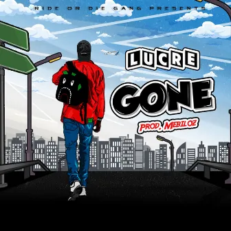 Gone by Lucre