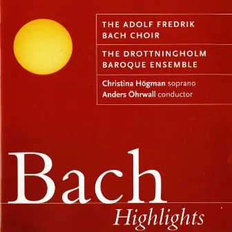 J.S. Bach - Higlights - Adolf Fredik Bach Choir by Adolf Fredrik Bach Choir