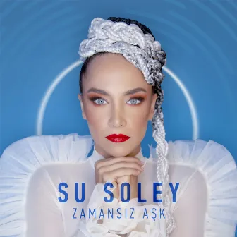 Zamansız Aşk by Su Soley