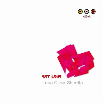 Get Love (feat. Sherrita) by Luca C.