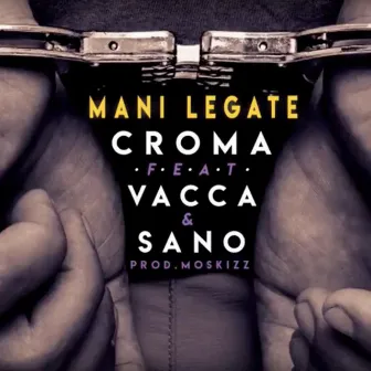 Mani Legate by Croma