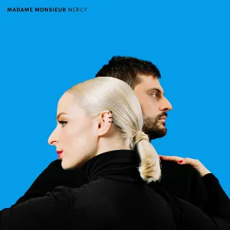 Mercy by Madame Monsieur