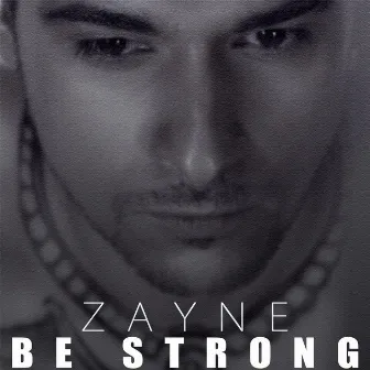 Be Strong by Zayne