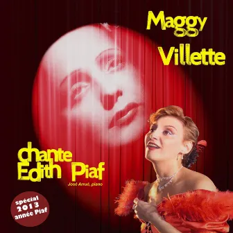 Maggy Villette chante Edith Piaf (Spécial 2013 année Piaf) by Maggy Villette