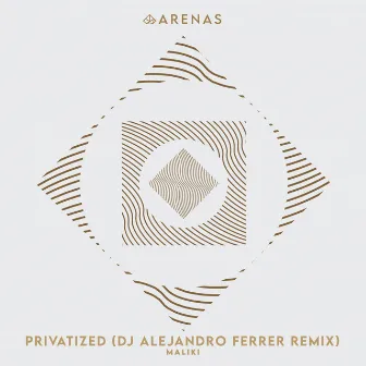 Privatized (Dj Alejandro Ferrer Remix) by Maliki