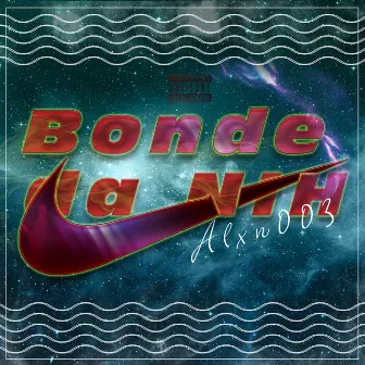 Bonde da Nih by Alxn003