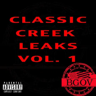 Classic Creek Leaks Vol. 1 by Bobby Creekwater