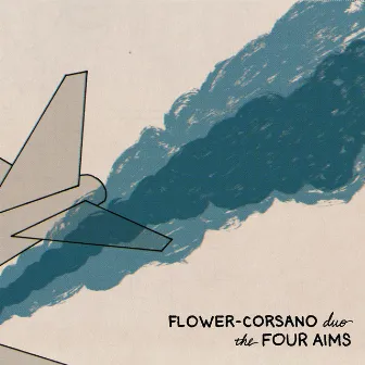 The Four Aims by Flower-Corsano Duo