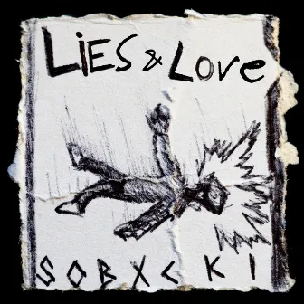 LIES & LOVE by Sobxcki