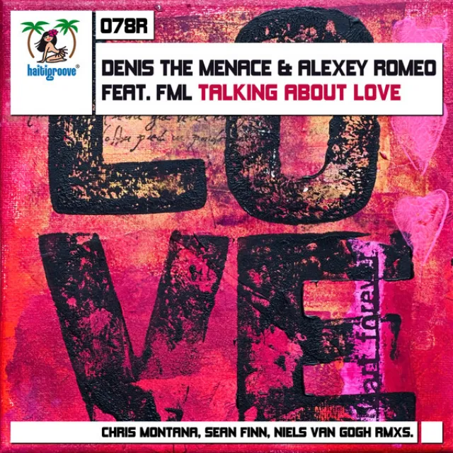 Talking About Love - DJ Kone & Marc Palacios Remix